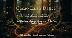 Cacao Earth Dance | TribeFlow Studio Cork