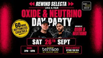 Rewind Selecta - Oxide & Neutrino Day Party - Cardiff