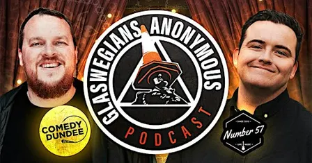 Glaswegians Anonymous LIVE PODCAST RECORDING in Dundee