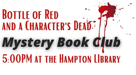 Bottle of Red and a Character’s Dead Mystery Book Club