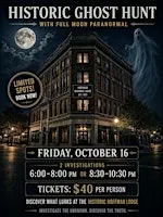 Historic Ghost Hunt at Hoffman Lodge with Full Moon Paranormal