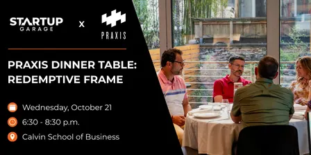 Praxis Table: Redemptive Frame