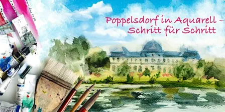 Poppelsdorf in Aquarell – Schritt für Schritt