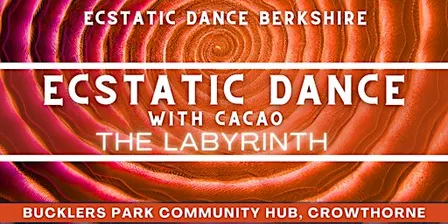 Ecstatic Dance Berkshire: Friday Dance & Cacao: The Labyrinth