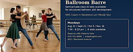 Ballroom Barre Workshop with Coach Lori Woods-Gay  (8 slots available)
