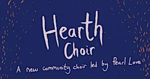 Hearth Choir, 6 week term (September/October 2026)