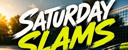 Saturday Slams
