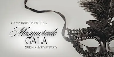 A Masquerade Gala at Colvin House
