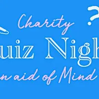 Quiz night in aid of Mind