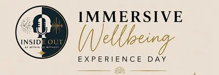 Inside Out Immersive Wellbeing Experience Day