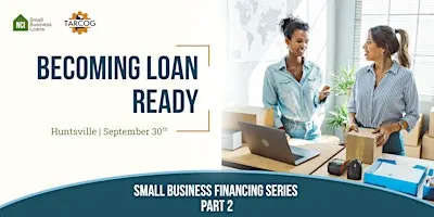 Becoming Loan Ready | Session 2