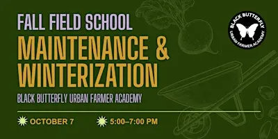 Field School: Maintenance & Winterization