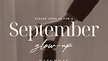 September Glow Up