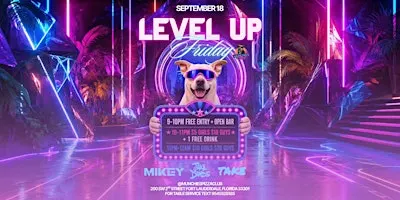 9/18 LEVEL UP FRIDAYS @ MUNCHIE'S FORT LAUDERDALE