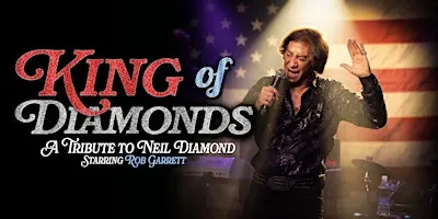 King of Diamonds – The Neil Diamond Tribute, Live in Las Vegas