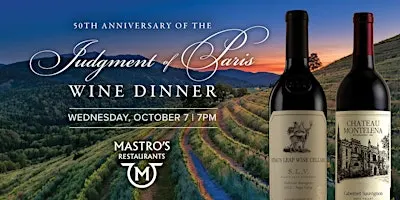 The Judgment of Paris Wine Dinner - Mastro's Costa Mesa Steakhouse