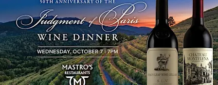 The Judgment of Paris Wine Dinner - Mastro's Costa Mesa Steakhouse