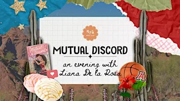 Mutual Discord Release Party: An Evening with Liana De la Rosa