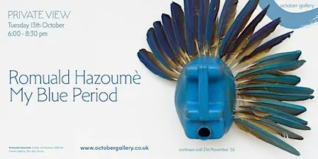 Private View | Romuald Hazoumè: My Blue Period at October Gallery