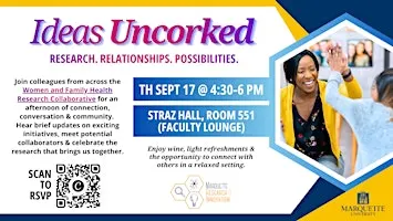Ideas Uncorked: Research, Relationships & Possibilities