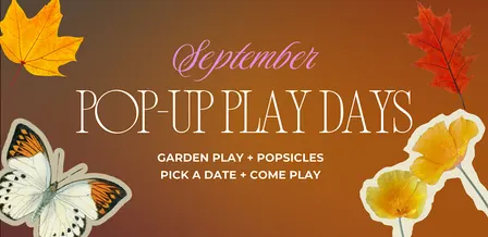 September | Pop-Up Play Days
