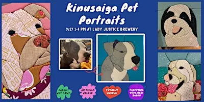 Kinusaiga Pet Portraits @ Lady Justice Brewing