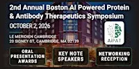 Boston AI-Powered Innovation in Protein and Antibody Therapeutics Symposium