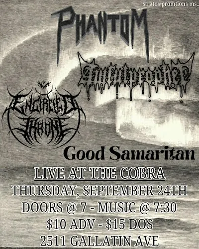 Venue: Awful Prophet, Encircled Throne, Phantom, Good Samaritan
