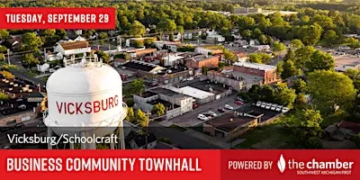 Vicksburg/Schoolcraft Business Community Townhall