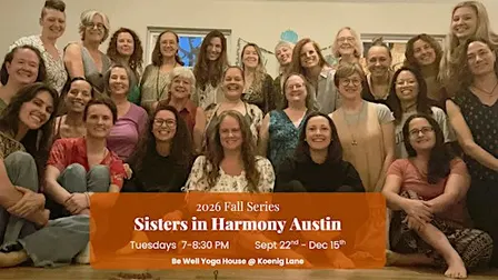 Sisters in Harmony Austin - Fall 2026