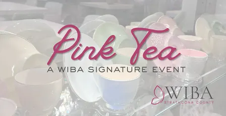 Pink Tea - WIBA Strathcona County