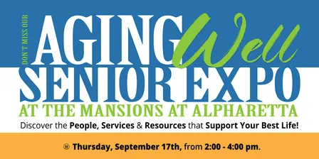 Join Us At Our Aging Well Fair At The Mansions At Alpharetta