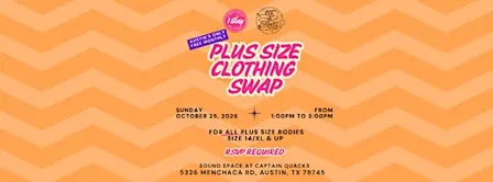 Austin's ONLY Free Monthly Plus Size Clothing Swap by I Slay