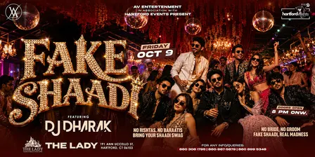 Fake Shaadi – The Lady Experience_Hartford Edition