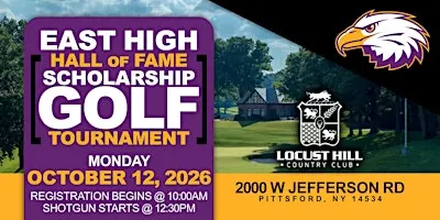 East High Hall of Fame Scholarship Golf Tournament and Induction Event