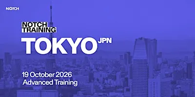 Notch Advanced Training: Pipeline, Rendering & Optimisation - Tokyo, Japan