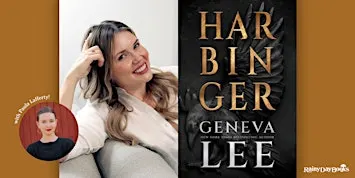 Geneva Lee, Harbinger with Rainy Day Books