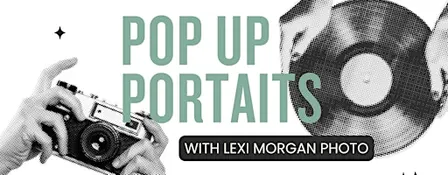 Pop Up Portraits with Lexi Morgan Photo