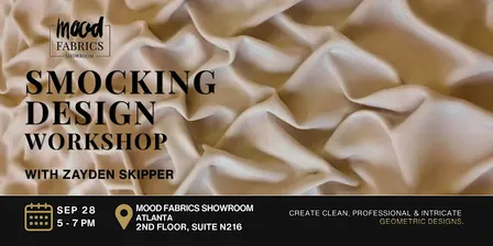 Art of the Fold: Smocking Design Workshop with Zayden Skipper