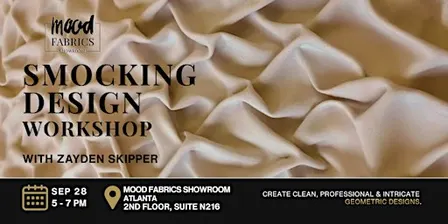 Art of the Fold: Smocking Design Workshop with Zayden Skipper