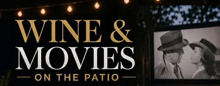 Wine & Movies on the Patio