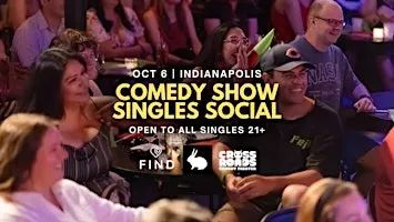 Dating Confessions: Comedy Show + Singles Social | Indianapolis