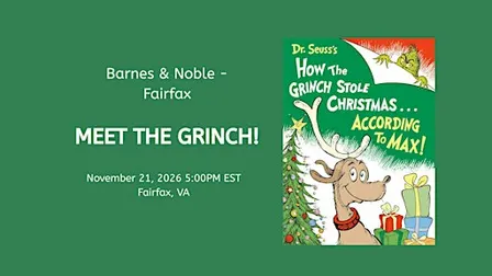 Meet THE GRINCH at Barnes & Noble - Fairfax, VA!