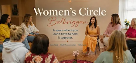 Women’s Circle in Balbriggan