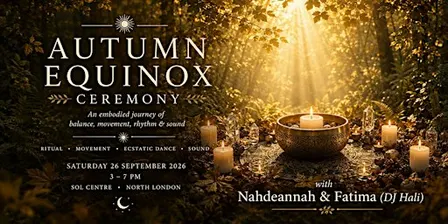 Autumn Equinox Ceremony - Illuminate