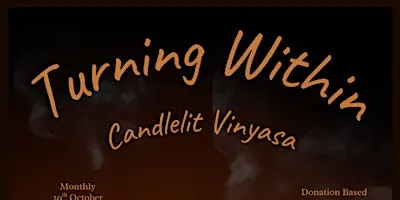 Turning Within – Candlelit Vinyasa