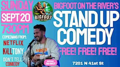 FREE Comedy Show @ Bigfoot on the River!