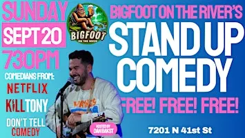 FREE Comedy Show @ Bigfoot on the River!