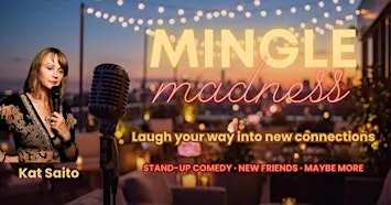 Mingle Madness - sassy Comedy show at Vienna's cosiest roof top bar!
