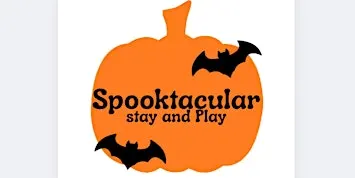 Spooktacular stay and play